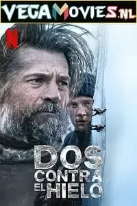 against the ice netflix original 2022
