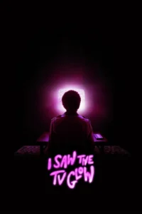 i saw the tv glow 2024